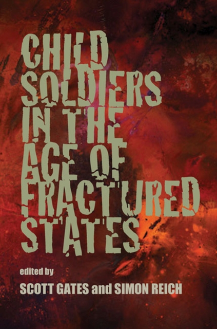 Child Soldiers in the Age of Fractured States, Paperback / softback Book