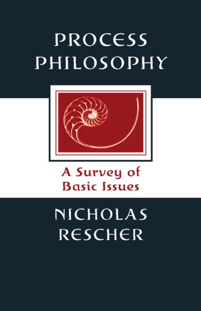 Process Philosophy : A Survey of Basic Issues, Paperback / softback Book