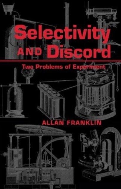 Selectivity And Discord : Two Problems Of Experiment, Paperback / softback Book