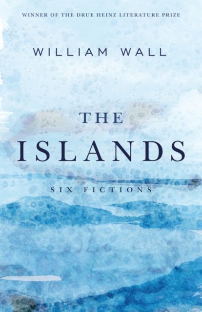 The Islands : Six Fictions, Paperback / softback Book