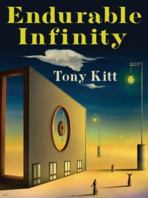 Endurable Infinity : Poems, Paperback / softback Book