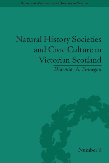 Natural History Societies and Civic Culture in Victorian Scotland, EPUB eBook