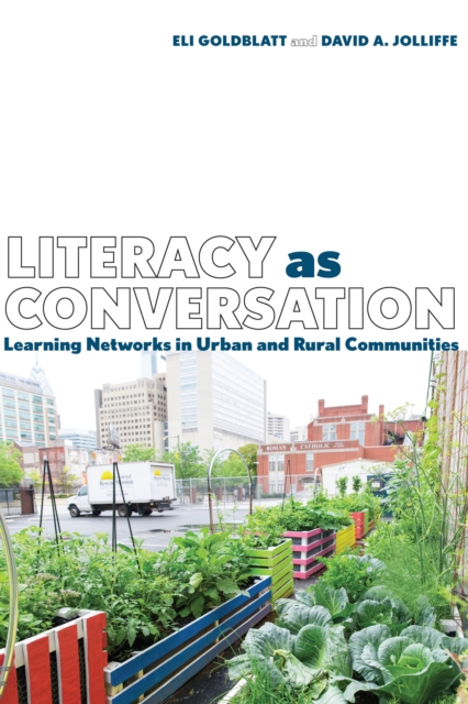 Literacy as Conversation : Learning Networks in Urban and Rural Communities, EPUB eBook