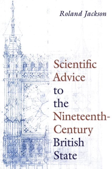 Scientific Advice to the Nineteenth-Century British State, EPUB eBook
