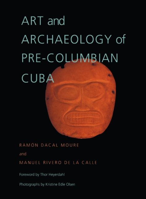 Art and Archaeology of Pre-Columbian Cuba, EPUB eBook