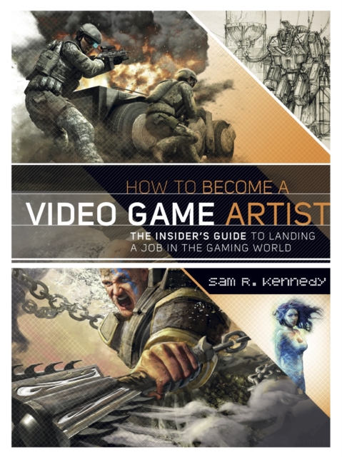 How to Become a Video Game Artist, Paperback / softback Book