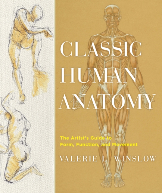 Classic Human Anatomy, Hardback Book