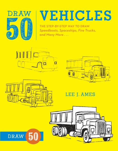 Draw 50 Vehicles, Paperback / softback Book