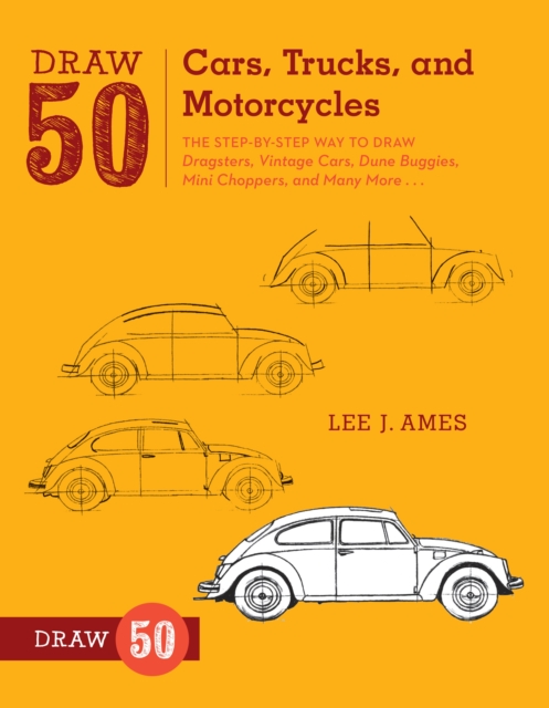 Draw 50 Cars, Trucks, and Motorcycles, Paperback / softback Book