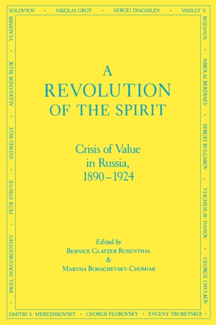 A Revolution of the Spirit : Crisis of Value in Russia, 1890-1924, Hardback Book