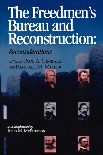 The Freedmen's Bureau and Reconstruction, Paperback / softback Book
