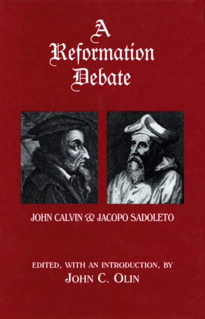 A Reformation Debate : John Calvin & Jacopo Sadoleto, EPUB eBook