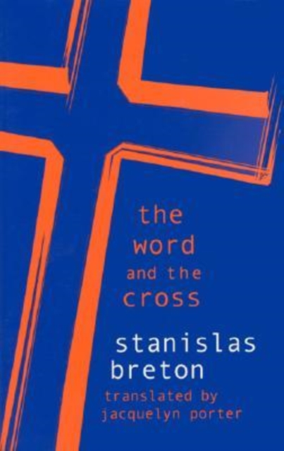 The Word and the Cross, Hardback Book