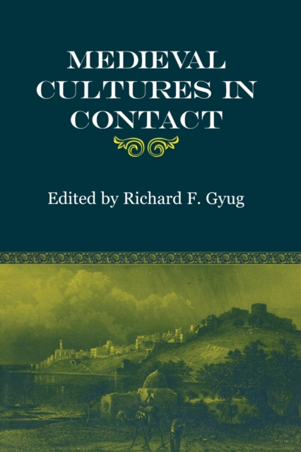 Medieval Cultures in Contact, Hardback Book