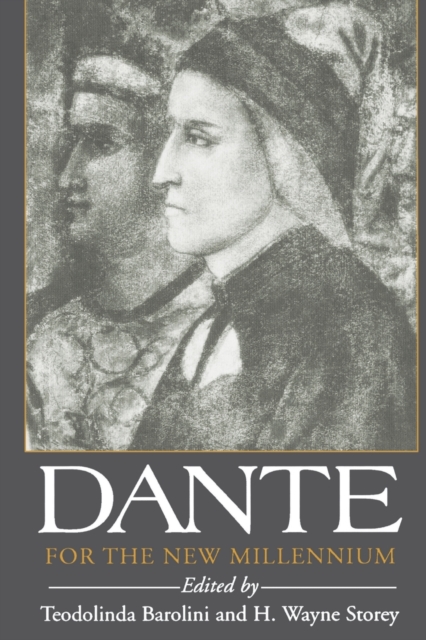 Dante For the New Millennium, Hardback Book