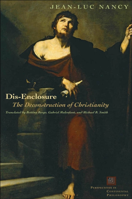 Dis-Enclosure : The Deconstruction of Christianity, EPUB eBook
