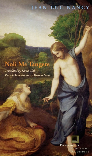 Noli me tangere : On the Raising of the Body, Hardback Book