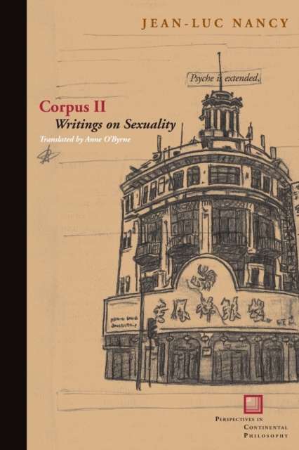 Corpus II : Writings on Sexuality, Paperback / softback Book