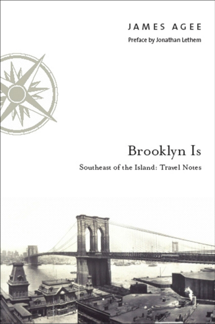 Brooklyn Is : Southeast of the Island: Travel Notes, EPUB eBook