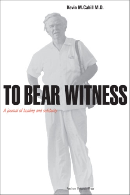 To Bear Witness : Updated, Revised, and Expanded Edition, Hardback Book
