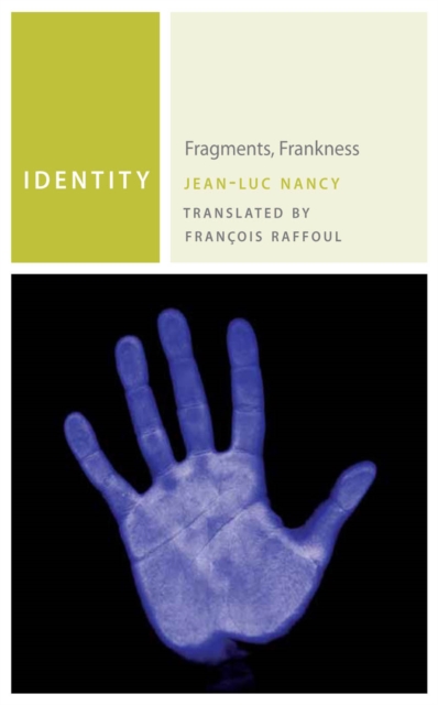 Identity : Fragments, Frankness, Hardback Book