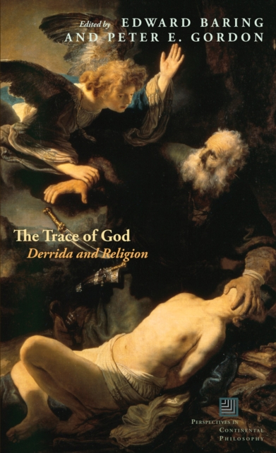 The Trace of God : Derrida and Religion, EPUB eBook