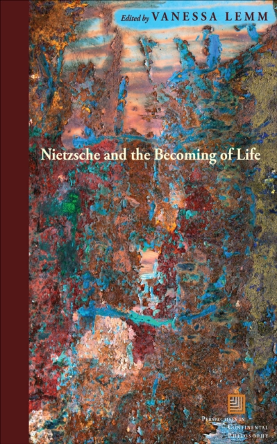 Nietzsche and the Becoming of Life, EPUB eBook