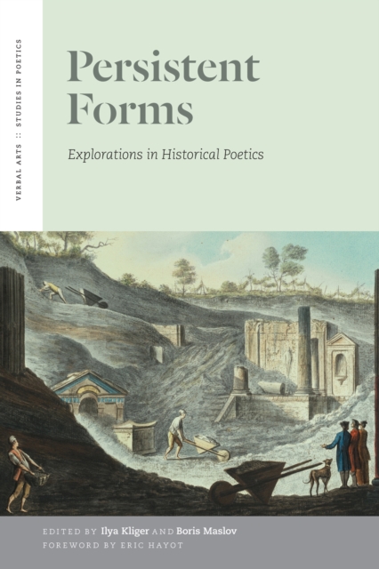 Persistent Forms : Explorations in Historical Poetics, PDF eBook