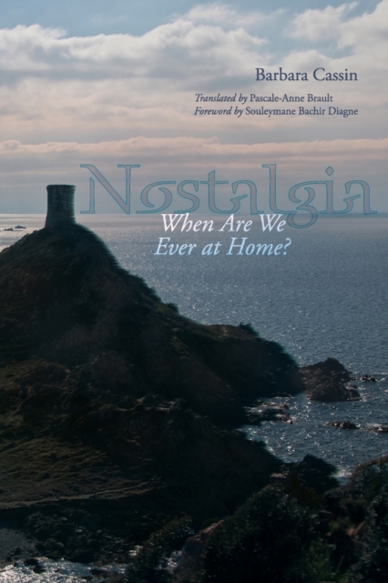 Nostalgia : When Are We Ever at Home?, Paperback / softback Book
