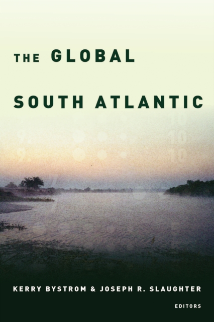 The Global South Atlantic, EPUB eBook