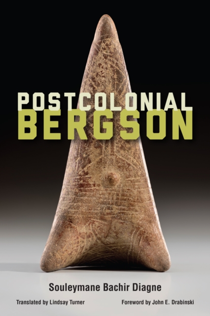 Postcolonial Bergson, Hardback Book