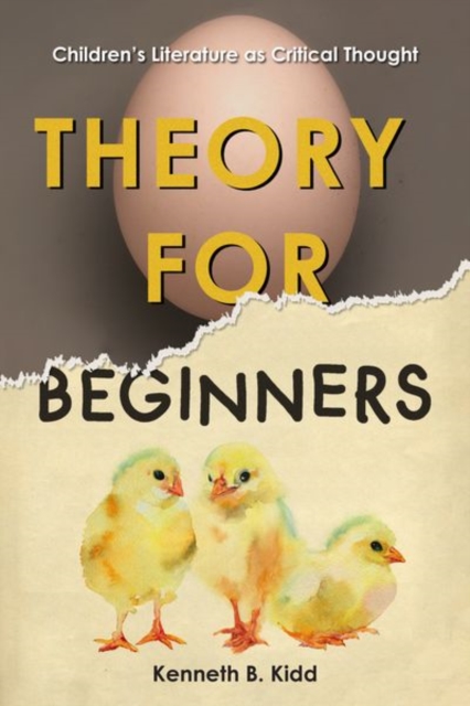 Theory for Beginners : Children’s Literature as Critical Thought, Hardback Book