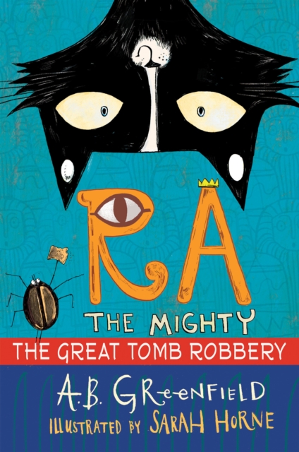 Ra the Mighty: The Great Tomb Robbery, EPUB eBook