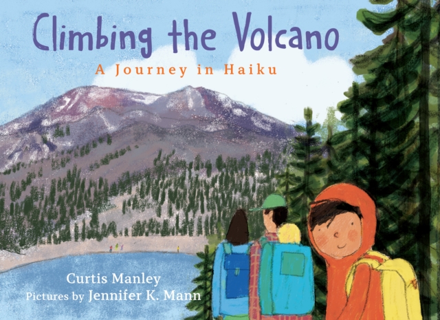 Climbing the Volcano : A Journey in Haiku, Hardback Book