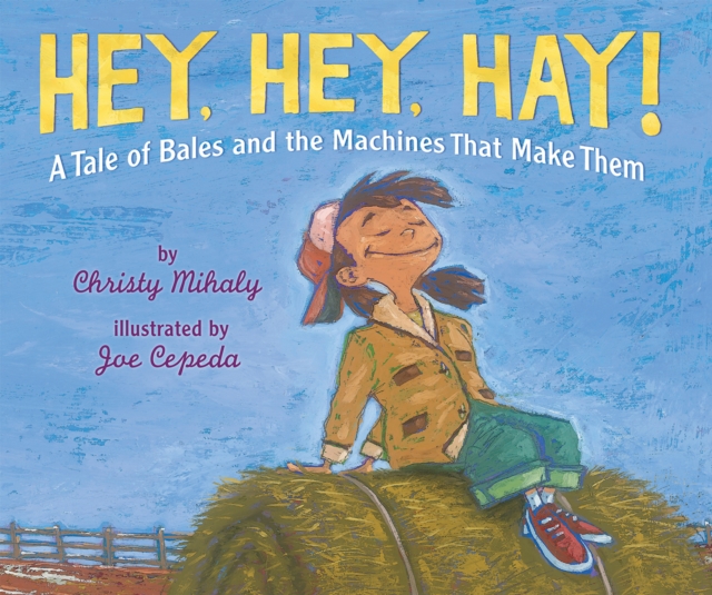 Hey, Hey, Hay!, Paperback / softback Book
