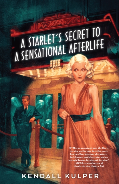 A Starlet's Secret to a Sensational Afterlife, Hardback Book