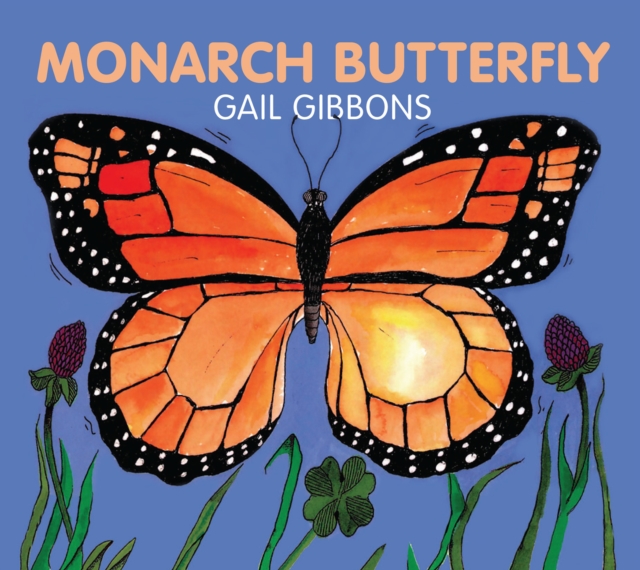 Monarch Butterfly Board, Board book Book