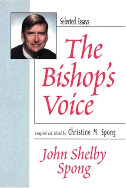 Bishop's Voice : Selected Essays, Paperback / softback Book
