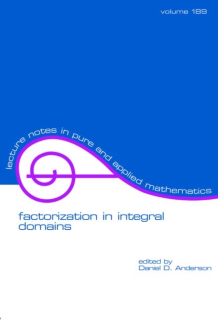 Factorization in Integral Domains, Paperback / softback Book
