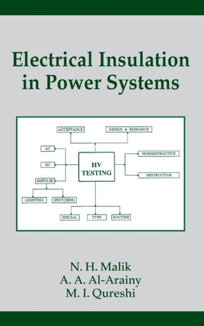 Electrical Insulation in Power Systems, Hardback Book