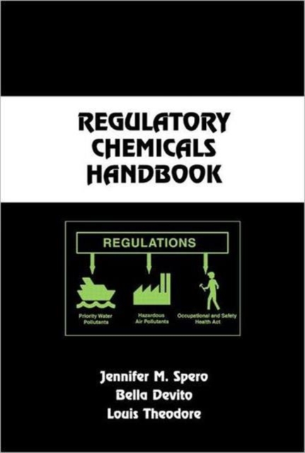 Regulatory Chemicals Handbook, Hardback Book