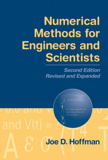 Numerical Methods for Engineers and Scientists, Hardback Book