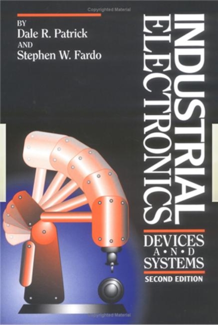 Industrial Electronics : Devices and Systems, Second Edition, Hardback Book