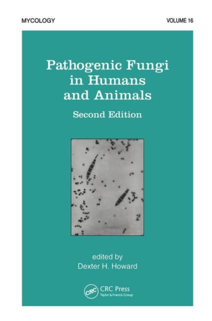 Pathogenic Fungi in Humans and Animals, Hardback Book