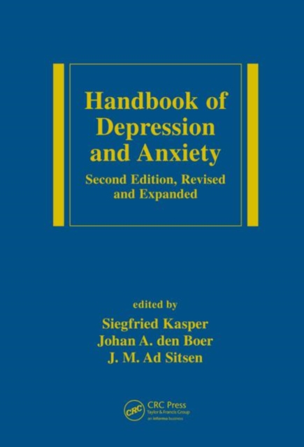 Handbook of Depression and Anxiety : A Biological Approach, Second Edition, Hardback Book
