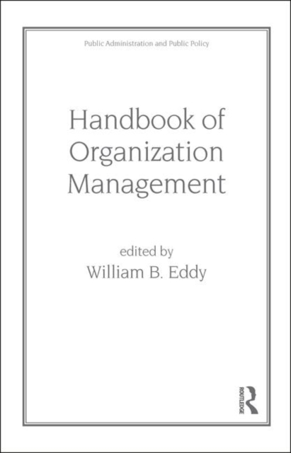 Handbook of Organization Management, Hardback Book