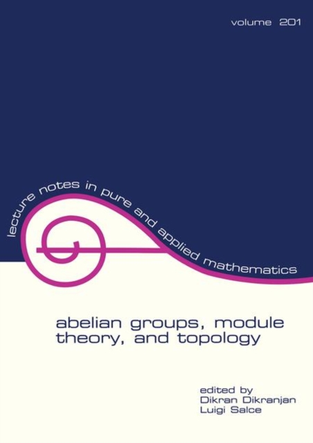 Abelian Groups, Module Theory, and Topology, Paperback / softback Book