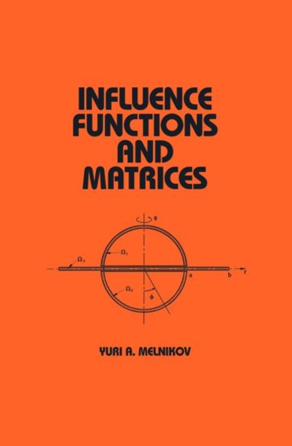 Influence Functions and Matrices, Hardback Book