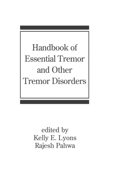 Handbook of Essential Tremor and Other Tremor Disorders, Hardback Book