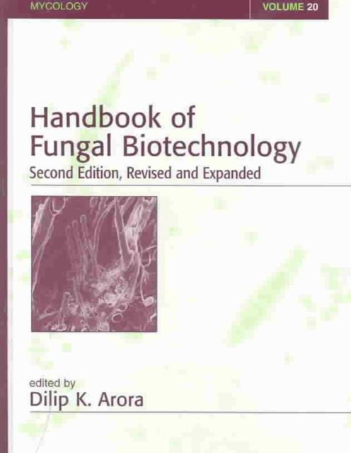 Handbook of Fungal Biotechnology, Hardback Book